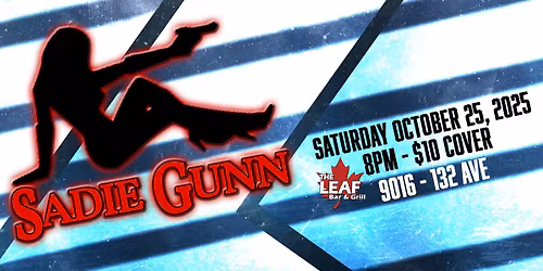 Sadie Gunn LIVE at The Leaf!!