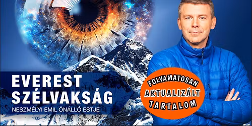 Everest Sz\u00e9lvaks\u00e1g: Neszm\u00e9lyi Emil \u00f6n\u00e1ll\u00f3 estje a Mix\u00e1t Dumaklubban!