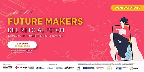 Future Makers: del Reto al Pitch