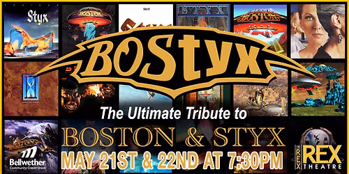 BOSTYX: The Ultimate Boston and Styx Tribute!