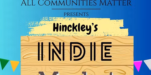 Hinckley Indie Market