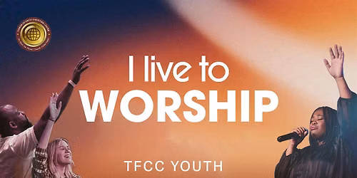 Worship Night - 'I live to worship'