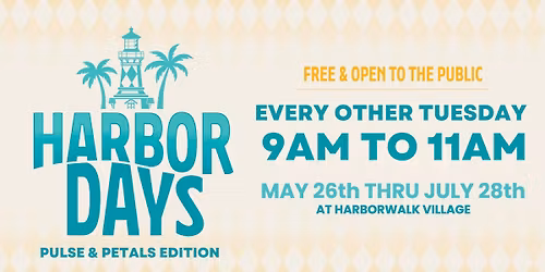 Harbor Days: Pulse & Petals Edition