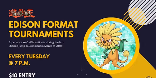 DMIG Yu-Gi-Oh! Tuesday Edison!