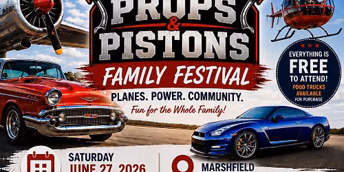 Marshfields Props & Pistons Fly & Drive in, family fun festival