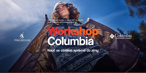 Workshop Columbia | Nau\u010d se obl\u00e9kat spr\u00e1vn\u011b do zimy | Teplo po vrstv\u00e1ch