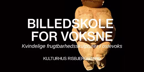 Billedskole for voksne \u2013 Kvindelige frugtbarhedsskulpturer