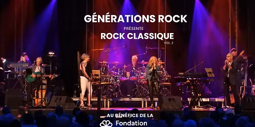G\u00e9n\u00e9rations Rock pr\u00e9sente Rock Classique Vol. 2