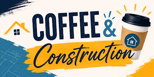 Coffee & Construction