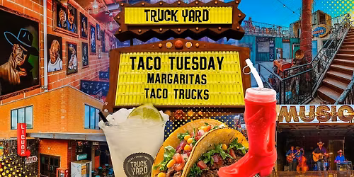 Taco Tuesday @ Truck Yard Houston