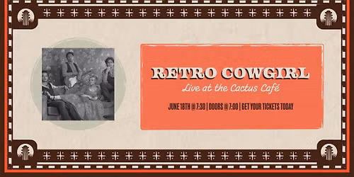 Retro Cowgirl Live at The Cactus Cafe!