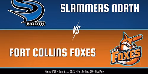 Fort Collins Foxes vs. Slammers North