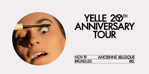 Yelle: 20th Anniversary Tour | Ancienne Belgique