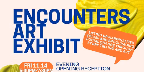 Encounters Art Exhibit