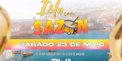 Isla Con Sazon - El MEJOR Evento de Baile en Madeira