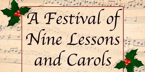 A Festival of Nine Lessons and Carols