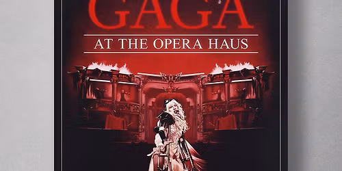 Haus of Monsters - Lady Gaga Tribute