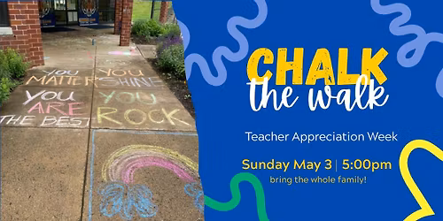 Chalk the Walk for Teacher Appreciation Week