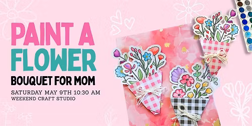 Kid's Paint A Flower Bouquet for Mother's Day