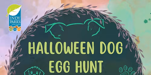Special Event | Howl-O-Ween Dog Egg Hunt