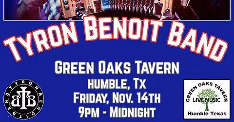 TYRON BENOIT BAND at GREEN OAKS TAVERN