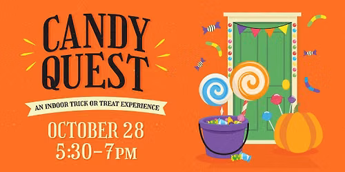 Candy Quest: An Indoor Trick-or-Treat Experience