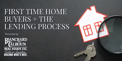 First Time Home Buyers + The Lending Process