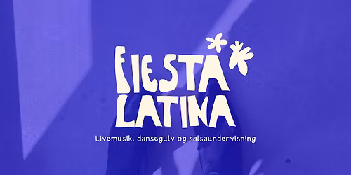 Fiesta Latina - Med Little Havana p\u00e5 Platform K 