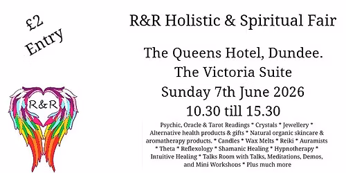 R&R Holistic & Spiritual Fair (Dundee)