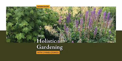 Holistic Gardening Workshop