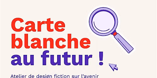 FDW Carte blanche au futur !