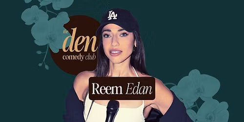 Stand-Up Comedy - Reem Edan live at the Den Comedy Club