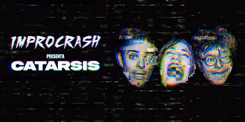 Improcrash presenta Catarsis