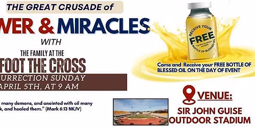 Crusade of Power and Miracles with The Family at the Foot of the Cross