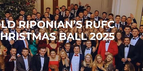 The Old Riponian's YAYA RUFC Christmas Ball 2025
