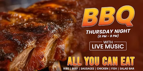 All You Can Eat BBQ Night, 25% OFF on Beers, and Live Music