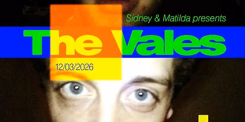The Vales + alright (okay) + Wire Land