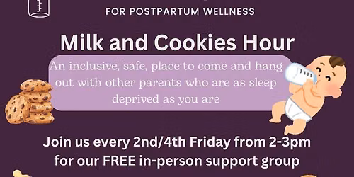 Milk & Cookies Hour- Parent Support Group- Severna Park