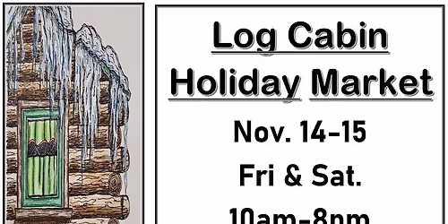 Log Cabin Holiday Market