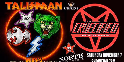TALISMAN & CRUECIFIED - LIVE AT 89 NORTH