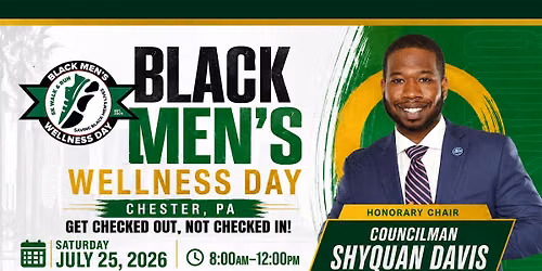 2026 Black Men's Wellness Day - Chester, PA
