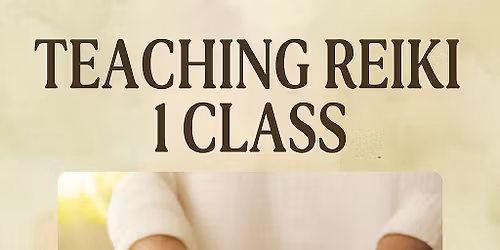 Teaching Reiki 1 Class