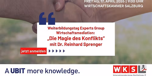 \u201eDie Magie des Konflikts\u201c \u2013 Weiterbildungstag der Experts Group Wirtschaftsmediation