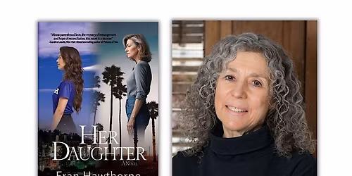 Book Launch for HER DAUGHTER by Fran Hawthorne