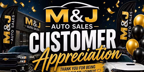 M&J Customer Appreciation Day