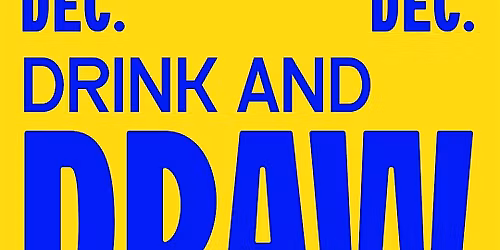 Drink + Draw
