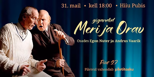 Meri ja Orav \/ 31. mail \/ kell 18:00 \/ Hiiu Pubis