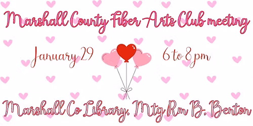 Marshall County Fiber Arts Club meeting