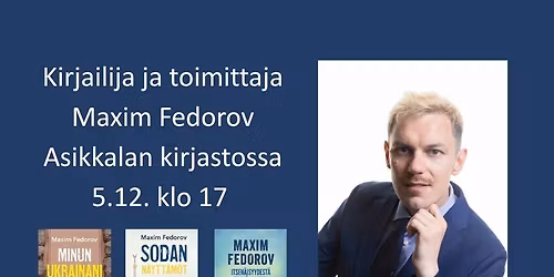 Kirjailijavieraana Maxim Fedorov 