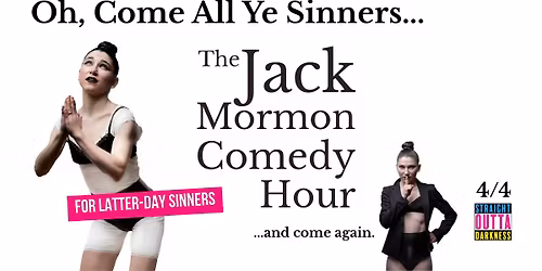 Jack Mormon Comedy Hour for Latter-Day Sinners